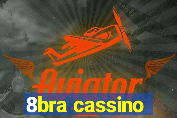 8bra cassino